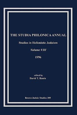 The Studia Philonica Annual VIII, 1996 by Runia, David T.