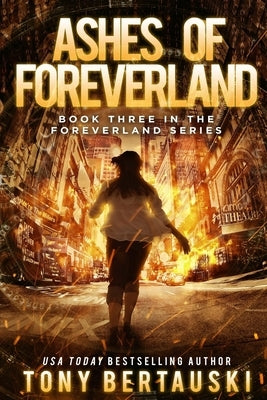 Ashes of Foreverland: A Science Fiction Thriller by Bertauski, Tony