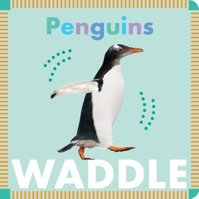 Penguins Waddle by Glaser, Rebecca