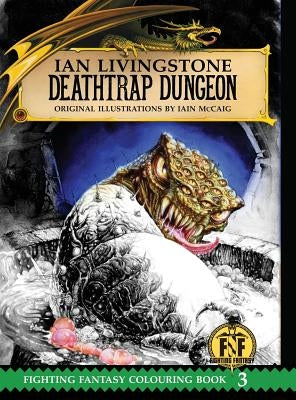 Deathtrap Dungeon Colouring Book by Livingstone, Ian