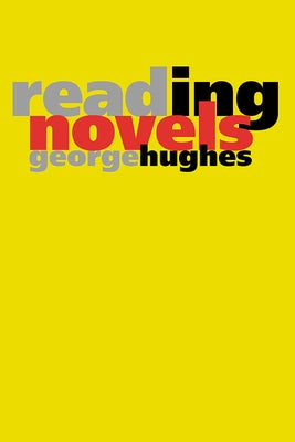 Reading Novels by Hughes, George