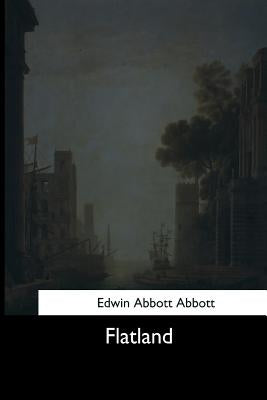 Flatland by Abbott, Edwin Abbott