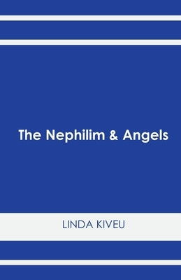 Nephilim & Angels by Kiveu, Linda