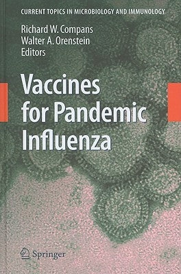 Vaccines for Pandemic Influenza by Compans, Richard W.