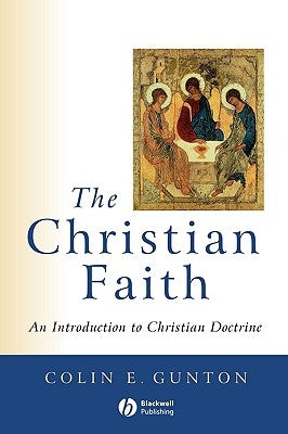 Christian Faith by Gunton, Colin