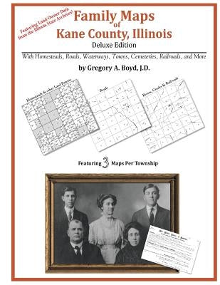 Family Maps of Kane County, Illinois by Boyd J. D., Gregory a.
