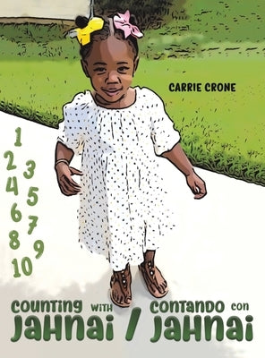 Counting with Jahnai / Contando con Jahnai by Crone, Carrie