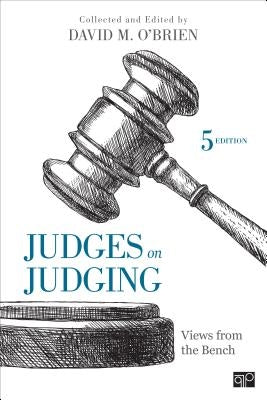 Judges on Judging: Views from the Bench by O′brien, David M.
