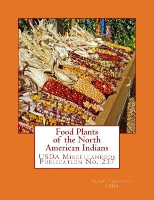 Food Plants of the North American Indians by Division, Carbohydrate Research