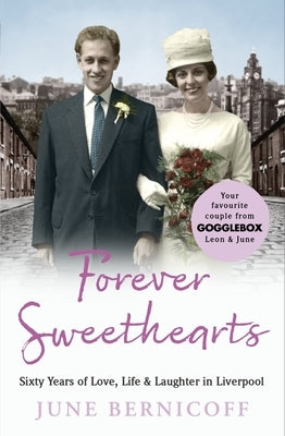 Forever Sweethearts by Bernicoff, June
