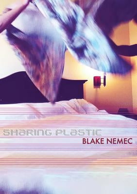 Sharing Plastic by Nemec, Blake