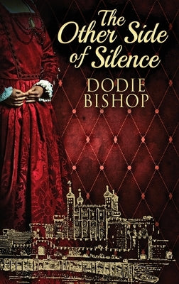 The Other Side Of Silence by Bishop, Dodie