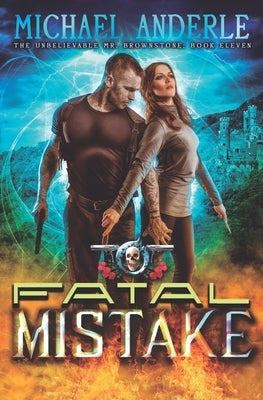 Fatal Mistake: An Urban Fantasy Action Adventure by Anderle, Michael