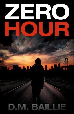 Zero Hour by Baillie, D. M.