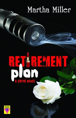 Retirement Plan by Miller, Martha