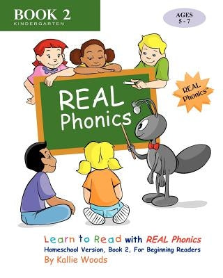 Learn to Read with REAL Phonics, Book 2, Homeschool Version: For Beginning Readers by Huddleston, Courtney