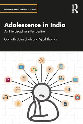 Adolescence in India: An Interdisciplinary Perspective by Thomas, Sybil