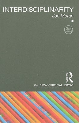 Interdisciplinarity by Moran, Joe