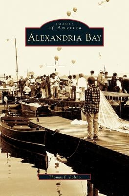 Alexandria Bay by Folino, Thomas F.