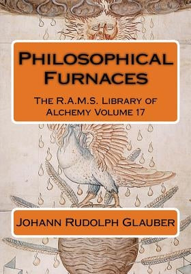 Philosophical Furnaces by Wheeler, Philip