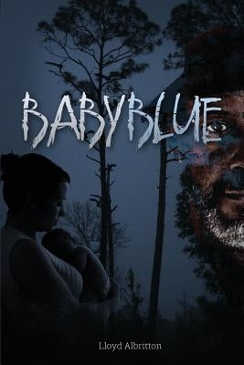 Baby Blue by Albritton, Lloyd C.