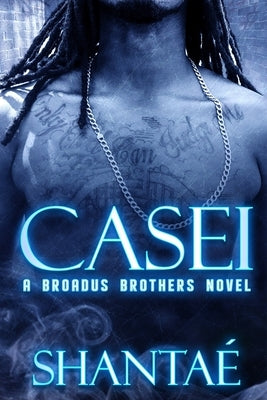 Casei by Shantaé