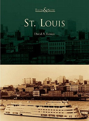 St. Louis by Lossos, David A.