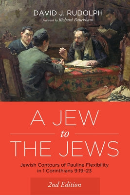 A Jew to the Jews by Rudolph, David J.