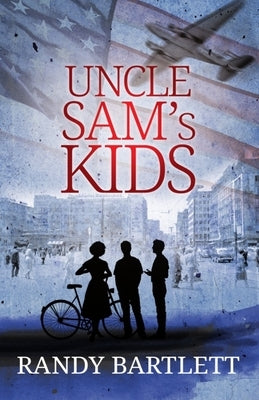 Uncle Sam's Kids by Bartlett, Randy