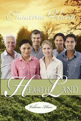 HearthLand Volume III (Volume 3) by Havig, Chautona