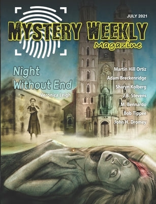 Mystery Weekly Magazine: July 2021 by Hill Ortiz, Martin