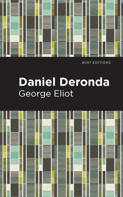 Daniel Deronda by Eliot, George