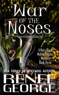 War of the Noses: A Paranormal Women's Fiction Novel by George, Renee