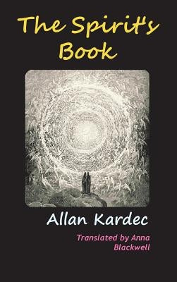 The Spirits' Book by Blackwell, Anna