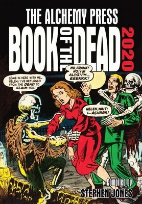 Alchemy Press Book of the Dead 2020 by Jones, Stephen