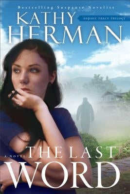 The Last Word by Herman, Kathy