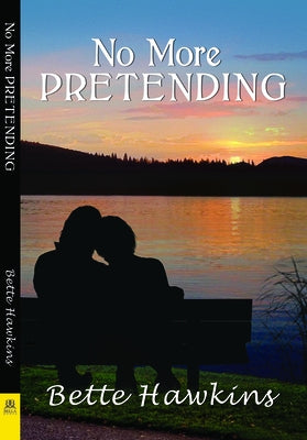 No More Pretending by Hawkins, Bette
