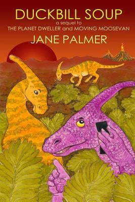 Duckbill Soup by Palmer, Jane
