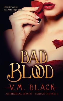 Bad Blood by Black, V. M.