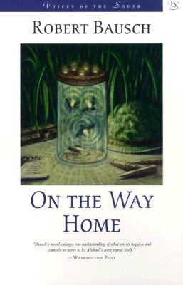 On The Way Home by Bausch, Robert