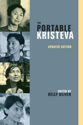 The Portable Kristeva by Kristeva, Julia
