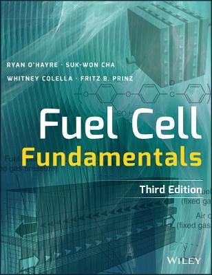Fuel Cell Fundamentals by O'Hayre, Ryan