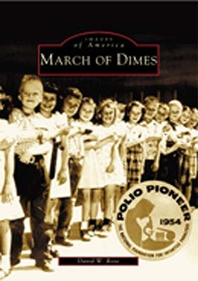 March of Dimes by Rose, David W.
