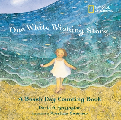 One White Wishing Stone: A Beach Day Counting Book by Gayzagian, Doris