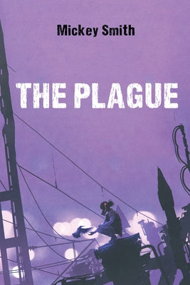 The Plague by Smith, Mickey