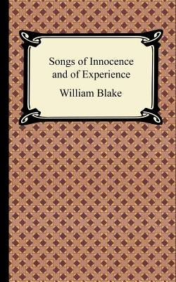 Songs of Innocence and of Experience by Blake, William
