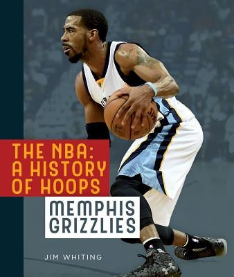 Memphis Grizzlies by Whiting, Jim