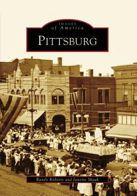 Pittsburg by Roberts, Randy