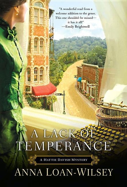 A Lack of Temperance by Loan-Wilsey, Anna