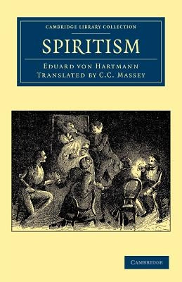 Spiritism by Hartmann, Eduard Von